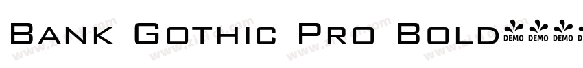 Bank Gothic Pro Bold字体转换